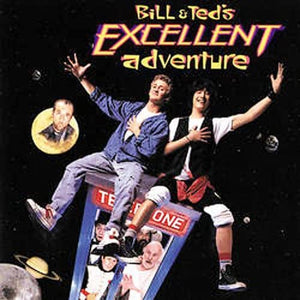 Bill & Ted's Excellent Adventure 