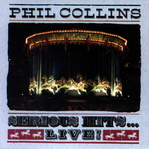 Phil Collins - Serious Hits Live 