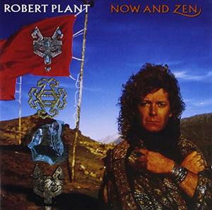 Robert Plant - Now and Zen 