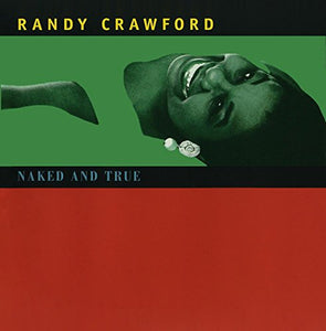 Randy Crawford - Naked & True 