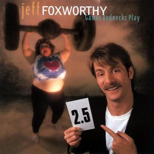 Jeff Foxworthy - Games Rednecks Play 