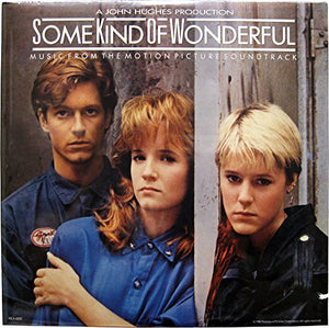 Some Kind Of Wonderful / O.S.T - Some Kind Of Wonderful / O.S.T 