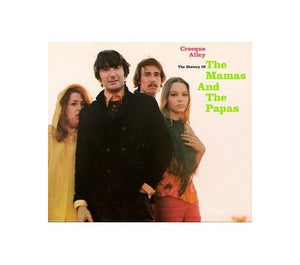 Mamas & the Papas - Creeque Alley-History of 