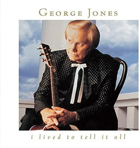 George Jones - I Lived to Tell It All 