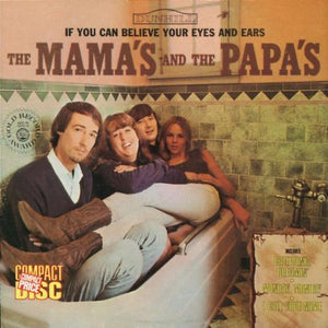 Mamas & Papas, the - If You Can Believe Your.. 