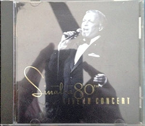 Sinatra, Frank - Sinatra 80th: LIVE IN CONCERT 