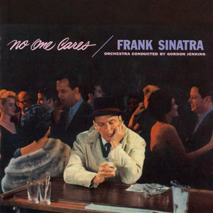 Frank Sinatra - No One Cares 