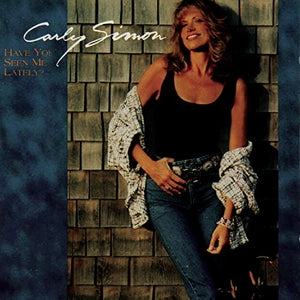 Carly Simon - Have You Seen Me Lately? 