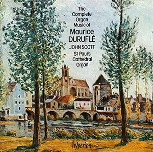 John Scott - Durufle: The Complete Organ Music 