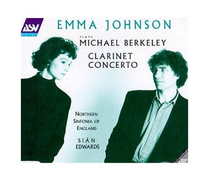 Emma Johnson - Berkeley:Clarinet Concerto 