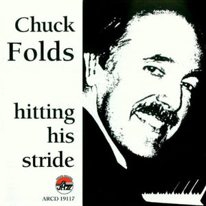 Chuck Folds - Hitting his stride 