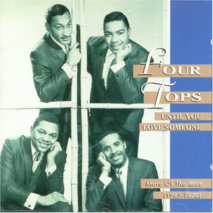 Four Tops - Until You Love Someone: More of the Best 