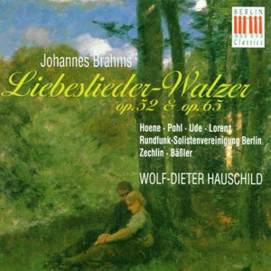 Johannes Brahms - Brahms - Liebeslieder-waltzes, Opp 52 and 65 