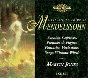 Mendelssohn: Complete Piano Music 