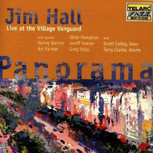 Jim Hall - Panorama: Live At Village Vanguard 