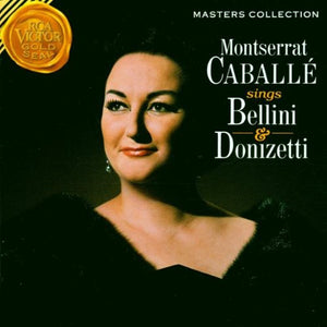 Caballe, Montserrat - Sings Bellini & Donizetti 