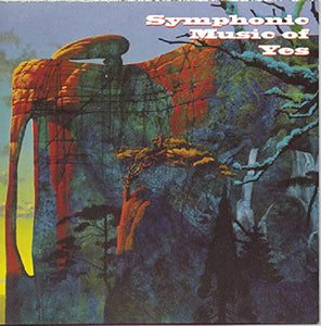 Yes - Symphonic Music of Yes 