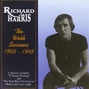 Richard Harris - The Webb Sessions: 1968-1969 