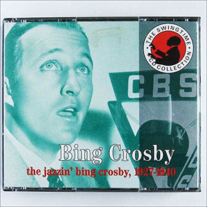 Crosby, Bing - Jazzin' Bing Crosby 1927-40 