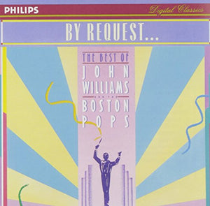 By Request... The Best of John Williams and the Boston Pops 