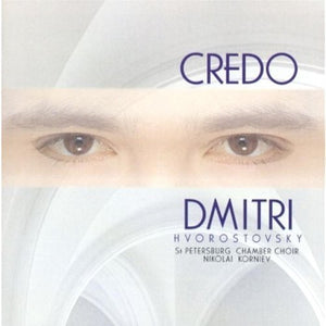 Hvorostovsky, Dmitri - Credo 