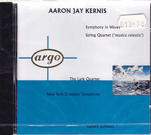 The Lark Quartet - Kernis: String Quartet / Symphony in Waves 