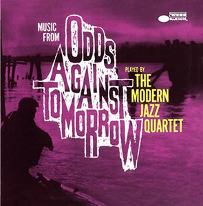 Modern Jazz Quartet - Odds Against Tomorrow 