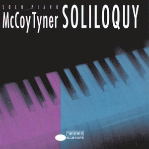 Mccoy Tyner - Soliloquy: SOLO PIANO 