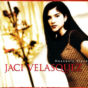 Jaci Velasquez - Heavenly Place 