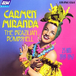 The Brazilian Bombshell: Original Mono Recordings From 1939-1947 