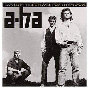 a-ha - East Of The Sun, West Of The Moon 