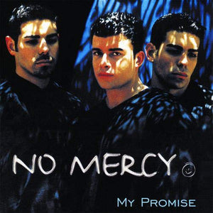 No Mercy - My Promise 