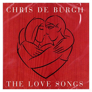 Chris De Burgh - The Love Songs 