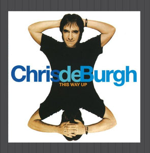 Chris De Burgh - This Way Up 