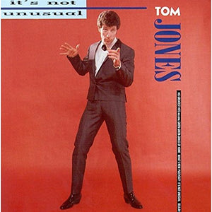 Tom Jones - It's Not Unusual: HIS GREATEST HITS INCLUDING GREEN GREEN GRASS OF HOME, WHATS 