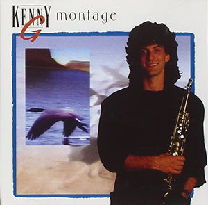 Montage-Best of Kenny G 