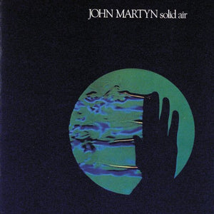 John Martyn - Solid Air by John Martyn 