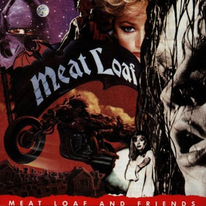 Meat Loaf - Meat Loaf and Friends 