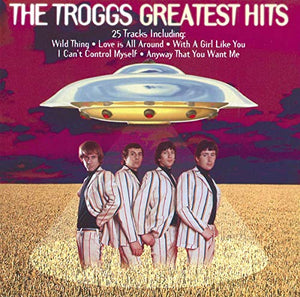 The Troggs - Greatest Hits 