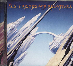 Yes - Friends and Relatives Vol.1 