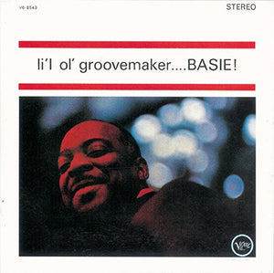 Basie, Count - Lil Ol' Groovemaker 