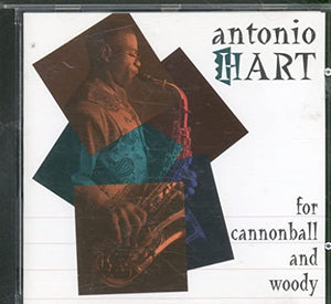 Hart, Antonio - For Cannon & Woody 