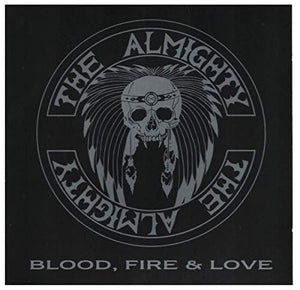 The Almighty - Blood, Fire & Love 