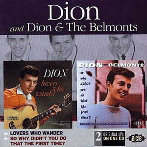 Dion - Lovers Who Wander/So Why Didn't You Do That... 