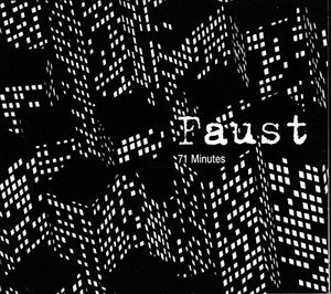 Faust - 71 Minutes Of Faust 