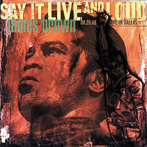 James Brown - Say It Live and Loud: Live in Dallas 08.26.68 