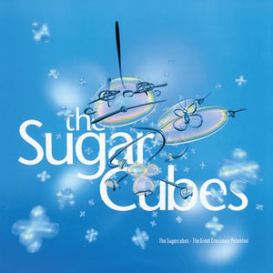 Sugarcubes - The Great Crossover Potential 