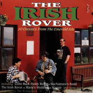 Evergreens - The Irish Rover: 20 Classics From The Emerald Isle 