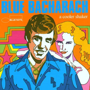 Various Artists - Blue Bacharach: A Cooler Shaker 