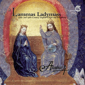 Anonymous 4 - A Lammas Ladymass 